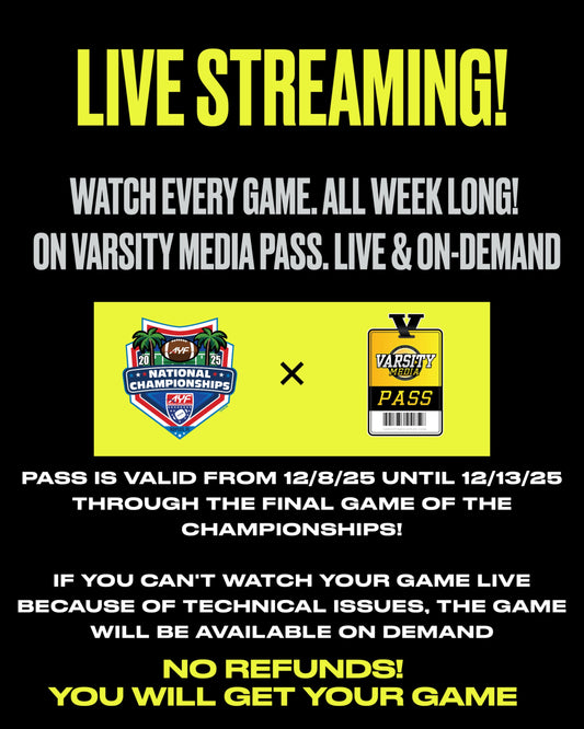 '25 AYF VARSITY MEDIA PASS LIVE STREAMING AND ON DEMAND - INDIVIDUAL PRICE $99.99 (NO REFUNDS) THIS IS NOT FOR CHEER LIVE STREAMING