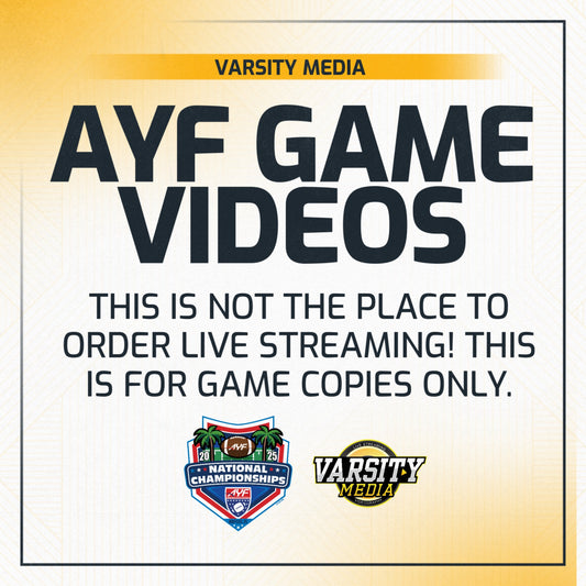 '25 AYF MULTIPLE GAME VIDEOS- THIS IS NOT LIVE STREAMING! MUST ENTER TEAM NAME, DIVISION AND AGE